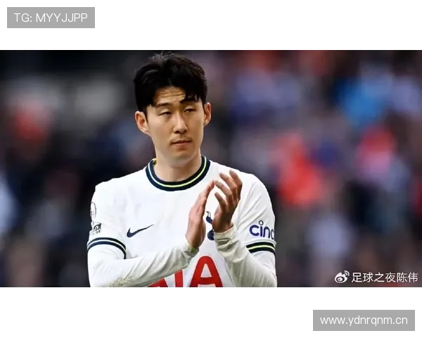 孙兴慜欧冠赛场高光表现持续提升